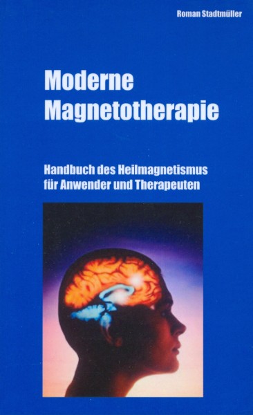 Roman Stadtmüller: Moderne Magnetotherapie