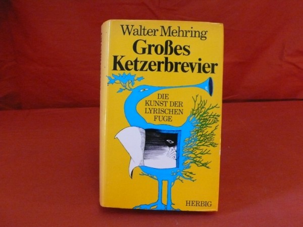 Walter Mehring: Großes Ketzerbrevier