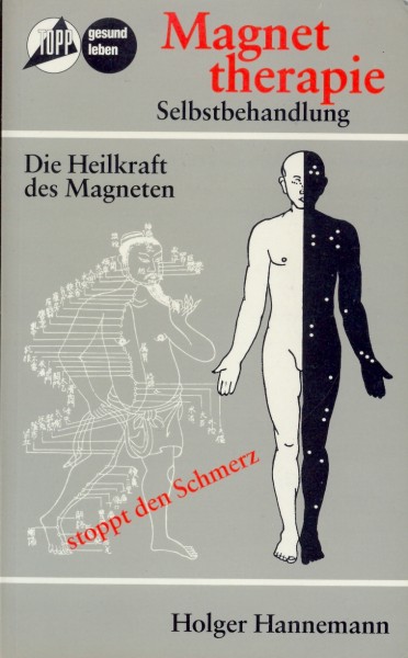 Holger Hannemann: Magnet-Therapie